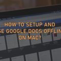google docs offline on mac