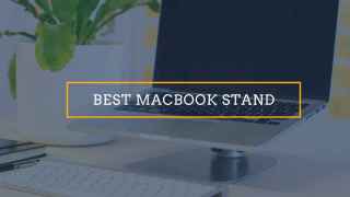 Best MacBook Stand in 2022