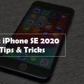 best iphone se 2020 tips and tricks