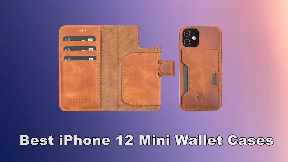 Best iPhone 12 Mini Wallet Cases in 2021