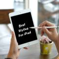 Best Stylus for iPad and iPad Pro