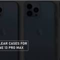 best iphone 13 pro max clear cases